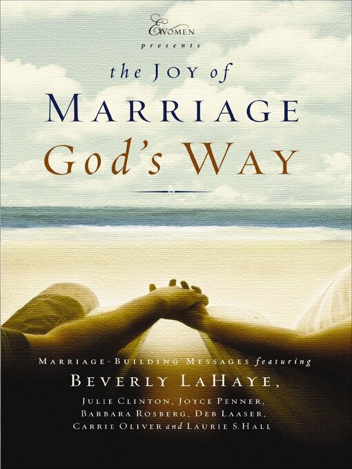 Title details for The Joy of Marriage God's Way by Beverly LaHaye - Available